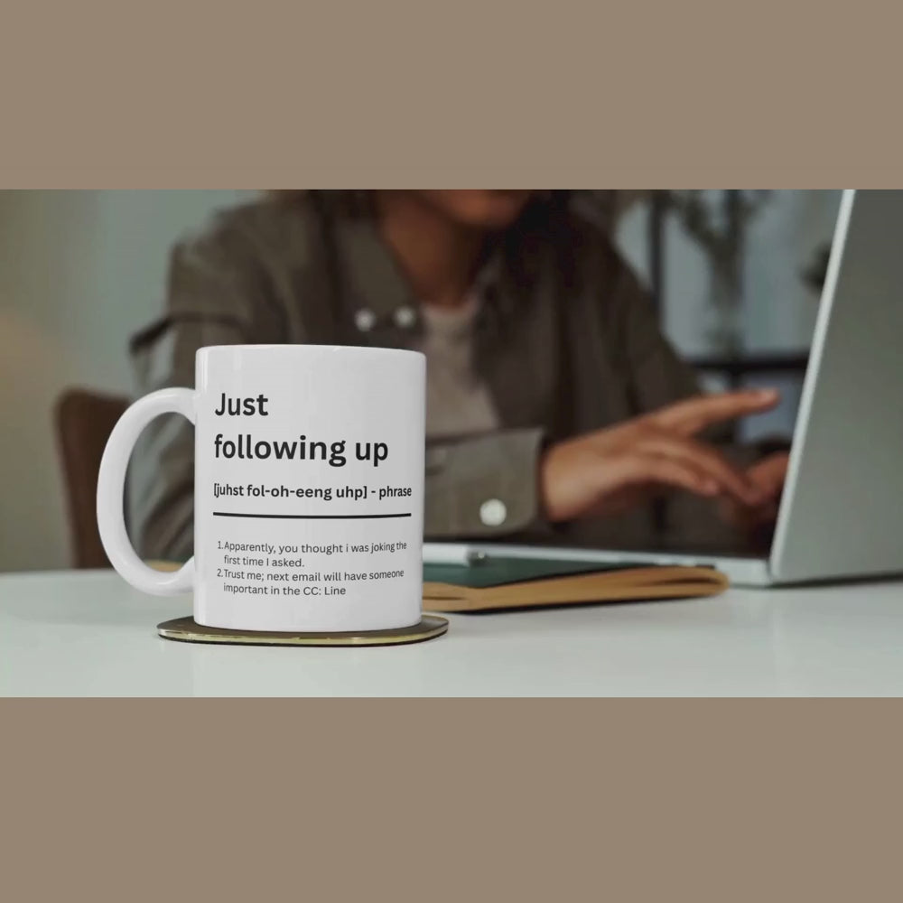 Just following up - Mug